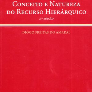 Conceito e natureza do recurso hierárquico