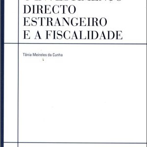O investimento directo estrangeiro e a fiscalidade