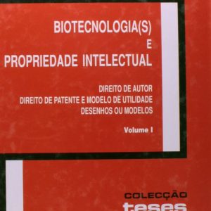 Biotecnologia(s) e propriedade intelectual