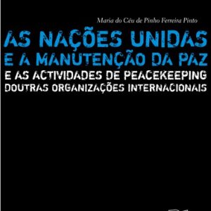 As Nações Unidas e a manutenção da paz