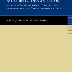 A cláusula de desvio no direito de conflitos