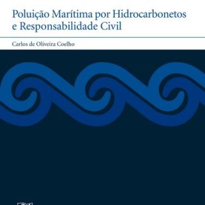 Poluição marítima por hidrocarbonetos e responsabilidade civil