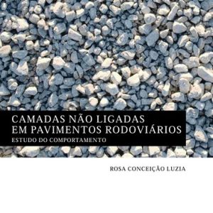 Camadas não ligadas em pavimentos rodoviários