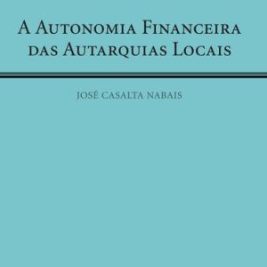 A autonomia financeira das autarquias locais