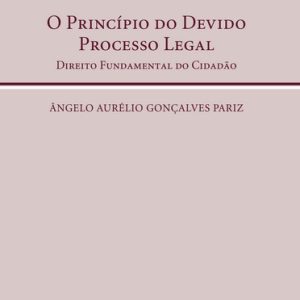 O princípio do devido processo legal 