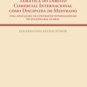 Especialização e mobilidade temática do direito comercial internacional como disciplina de mestrado 