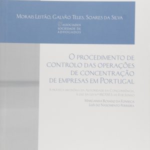 O procedimento de controlo das operações de concentração de empresas em Portugal