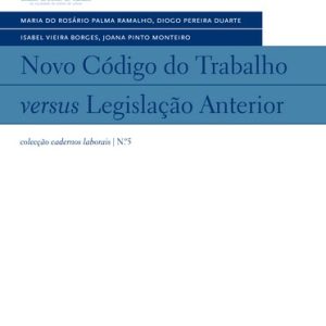 Novo código do trabalho versus legislação anterior