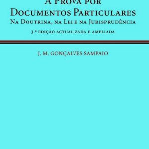 A prova por documentos particulares