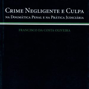 Crime negligente e culpa