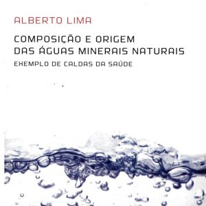 Composição e origem das águas minerais naturais
