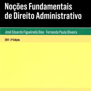 Noções fundamentais de direito administrativo