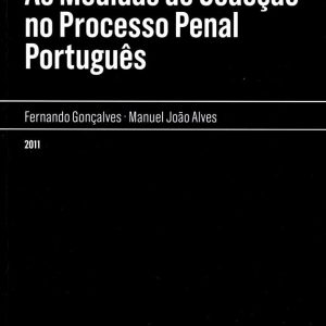 As medidas de coacção no processo penal português