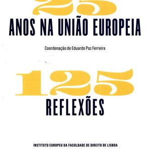 25 anos na União Europeia