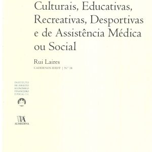 O IVA nas actividades culturais, educativas, recreativas, desportivas e de assistência médica ou social