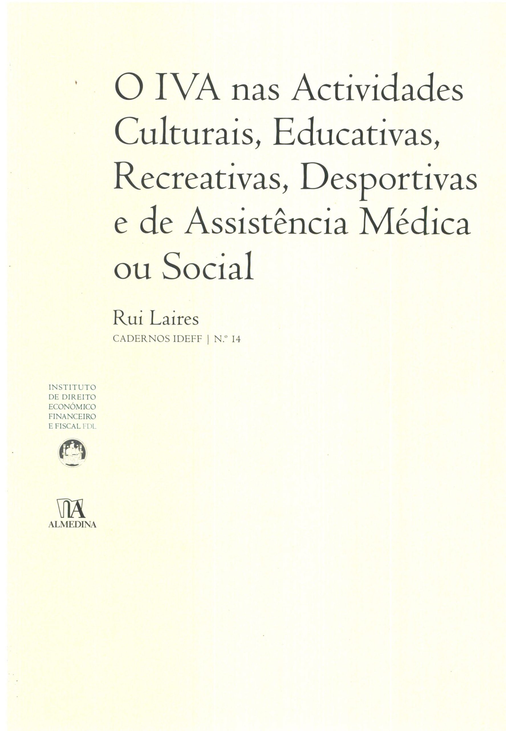 O IVA nas actividades culturais, educativas, recreativas, desportivas e de assistência médica ou social