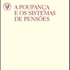 A poupança e os sistemas de pensões