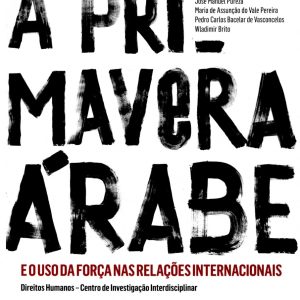 A Primavera Árabe e o uso da força nas relações internacionais