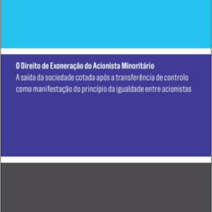 O direito de exoneração do acionista minoritário