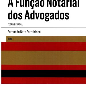 A função notarial do advogado