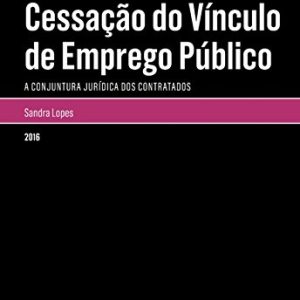 Cessação do vínculo de emprego público
