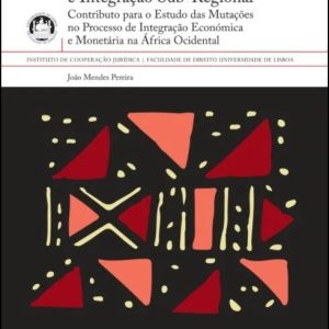 Direito comunitário material e integração sub-regional