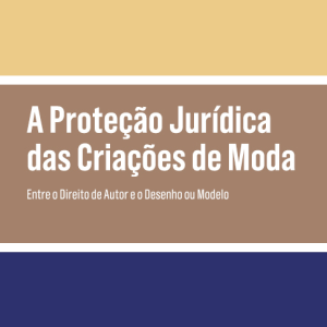 A proteção jurídica das criações de moda
