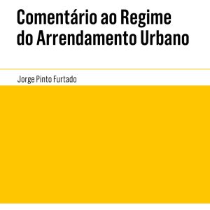 Comentário ao regime do arrendamento urbano
