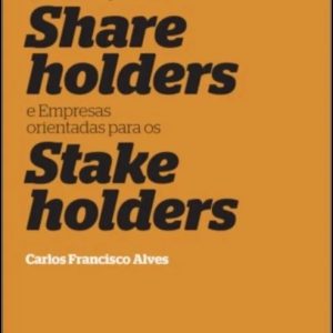 Empresas orientadas para os shareholders e empresas orientadas para os stakeholders