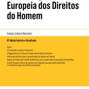 A convenção europeia dos direitos do homem