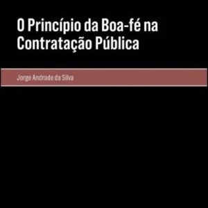 O princípio da boa-fé na contratação pública