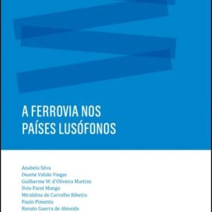 A ferrovia nos países lusófonos