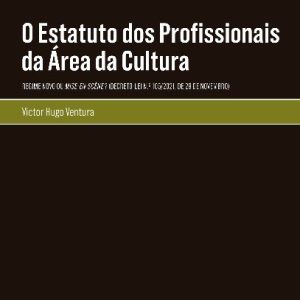 O estatuto dos profissionais da área da cultura