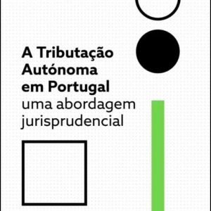 A tributação autónoma em Portugal