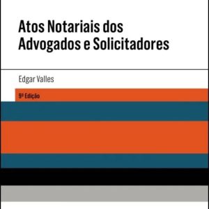 Atos notariais dos advogados e solicitadores