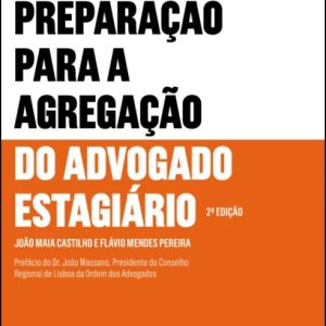 Preparação para a agregação do advogado estagiário
