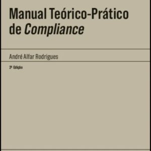 Manual teórico-prático de compliance