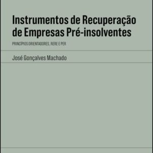 Instrumentos de recuperação de empresas pré-insolventes