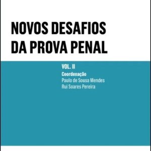 Novos desafios da prova penal