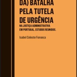 A (história da) batalha pela tutela de urgência