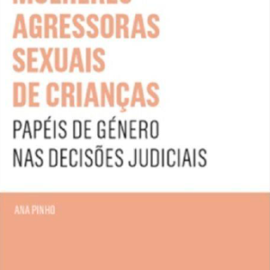 Mulheres agressoras sexuais de crianças