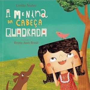 A Menina da Cabeça Quadrada