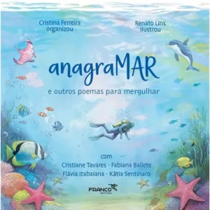 anagraMAR e Outros Poemas Para Mergulhar